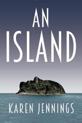 Karen Jennings | An Island | 9781910688922 | Daunt Books