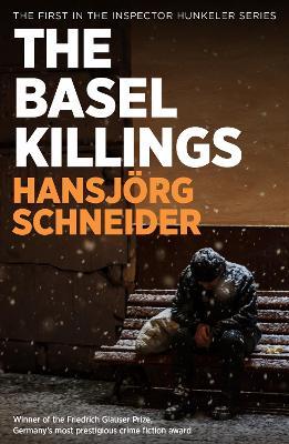 Hansjoerg Schneider | The Basel Killings | 9781913394547 | Daunt Books