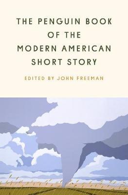 John Freeman (ed.) | The Penguin Book Of The Modern American Short Story | 9781984877802 | Daunt Books