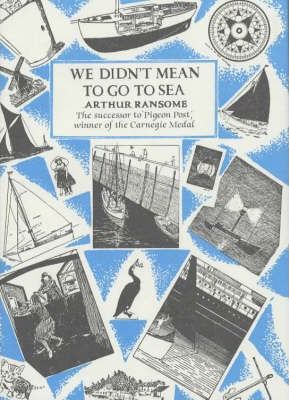 Arthur Ransome | We Didn't Mean To Go To Sea | 9780224021234 | Daunt Books
