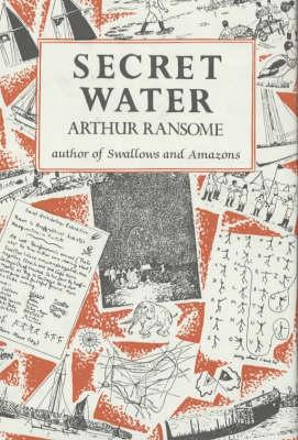 Arthur Ransome | Secret Water | 9780224606387 | Daunt Books