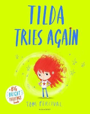 Tom Percival | Tilda Tries Again | 9781526612991 | Daunt Books