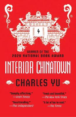Charles Yu | Interior Chinatown | 9781787703445 | Daunt Books