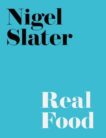 Nigel Slater | Real Food | 9781841151441 | Daunt Books