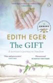 Edith Eger | The Gift | 9781846046285 | Daunt Books