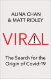 Alina Chan and Matt Ridley | Viral: The Search for the Origin of Covid-19 | 9780008487492 | Daunt Books