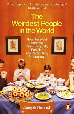 Joseph Henrich | The Weirdest People in the World | 9780141976211 | Daunt Books
