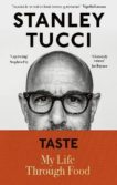 Stanley Tucci | Taste: My Life Through Food | 9780241500996 | Daunt Books