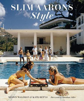 Slim Aarons | Slim Aarons: Style | 9781419746178 | Daunt Books