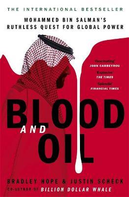 Bradley Hope | Blood and Oil | 9781529347890 | Daunt Books