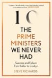 Steve Richards | The Prime Ministers We Never Had | 9781838952419 | Daunt Books
