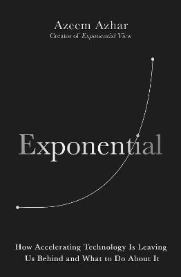 Azeem Azhar | Exponential | 9781847942906 | Daunt Books