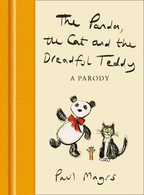 The Panda, The Cat and The Dreadful Teddy: A Parody