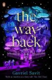 Gavriel Savit | The Way Back | 9780241442517 | Daunt Books