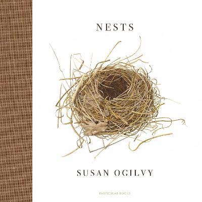 Susan Ogilvy | Nests | 9780241481714 | Daunt Books