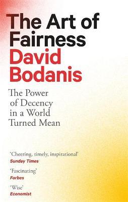 David Bodanis | The Art of Fairness | 9780349128191 | Daunt Books