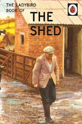 Jason Hazeley | Ladybird Book of Sheds | 9780718183585 | Daunt Books