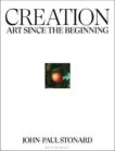 John-Paul Stonard | Creation: Art SInce the Beginning | 9781408879689 | Daunt Books