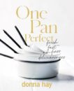 Donna Hay | One Pan Perfect | 9781460760482 | Daunt Books