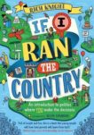 Rich Knight | If I Ran the Country | 9781526363725 | Daunt Books
