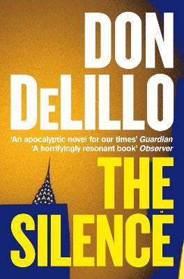 Don Delillo | The Silence | 9781529057102 | Daunt Books
