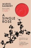 Muriel Barbery | A Single Rose | 9781913547110 | Daunt Books