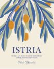 Paola Bacchia | Istria: Recipes and Stories | 9781922417183 | Daunt Books