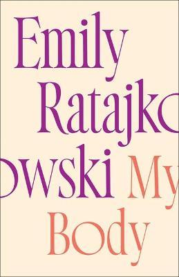 Emily Ratajkowski | My Body | 9781529415896 | Daunt Books