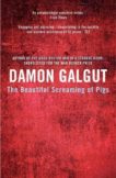 Damon Galgut | The Beautiful Screaming Pigs | 9781782396239 | Daunt Books