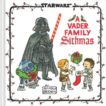 Jeffrey Brown | Star Wars: A Vader Family Sithmas | 9781797207735 | Daunt Books