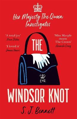S J Bennett | The Windsor Knot | 9781838774318 | Daunt Books