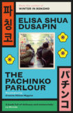 | The Pachinko Parlour |  | Daunt Books