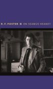 R F Foster | On Seamus Heaney | 9780691174372 | Daunt Books