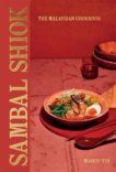 Mandy Yin | Sambal Shiok: The Malaysian Cookbook | 9781787137042 | Daunt Books