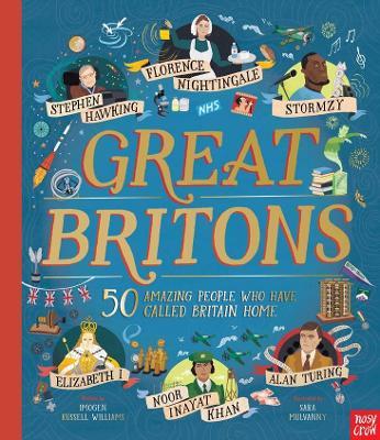 Imogen Russell Williams | Great Britons: 50 Amazing People Who Have Called Britain Home | 9781839940156 | Daunt Books
