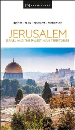 DK Eyewitness Jerusalem Travel Guide