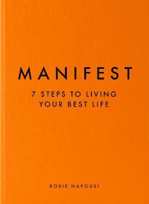 Roxie Nafousi | Manifest: 7 Steps to Leading Your Best Life | 9780241539590 | Daunt Books