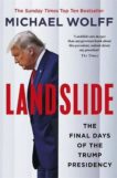 Michael Wolff | Landslide: The Final Days of the Trump Presidency | 9780349144900 | Daunt Books