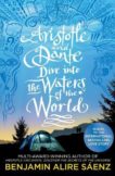Benjamin Alire Saenz | Aristotle and Dante Dive Into the Waters | 9781398505278 | Daunt Books
