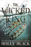 Holly Black | The Wicked King: Folk of the Air 2 | 9781471407369 | Daunt Books