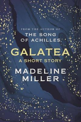 Madeline Miller | Galatea | 9781526652065 | Daunt Books