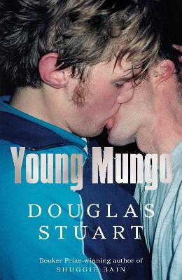 Douglas Stuart | Young Mungo | 9781529068764 | Daunt Books