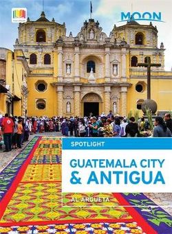 Guatemala City & Antigua Moon Guide