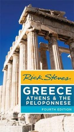 Rick Steves Greece: Athens & the Peloponnesse