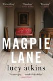 Lucy Atkins | Magpie Lane | 9781784293833 | Daunt Books