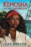 Alex Wheatle | Kemosha of the Caribbean | 9781839131219 | Daunt Books
