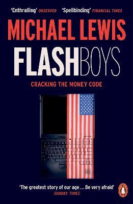 Michael Lewis | Flash Boys | 9780141981031 | Daunt Books