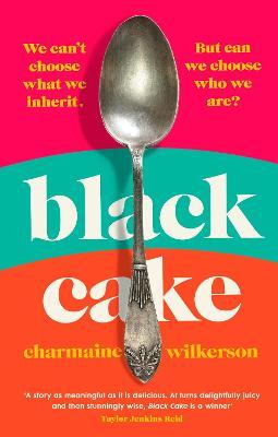 Charmaine Wilkerson | Black Cake | 9780241529928 | Daunt Books