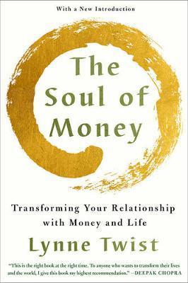 Lynne Twist | The Soul of Money | 9780393353976 | Daunt Books