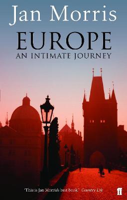 Jan Morris | Europe: An Intimate Journey | 9780571233120 | Daunt Books